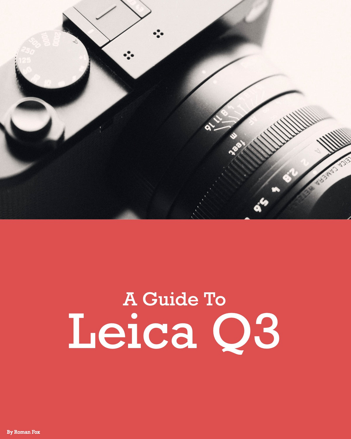 Leica Q3 Camera Guide